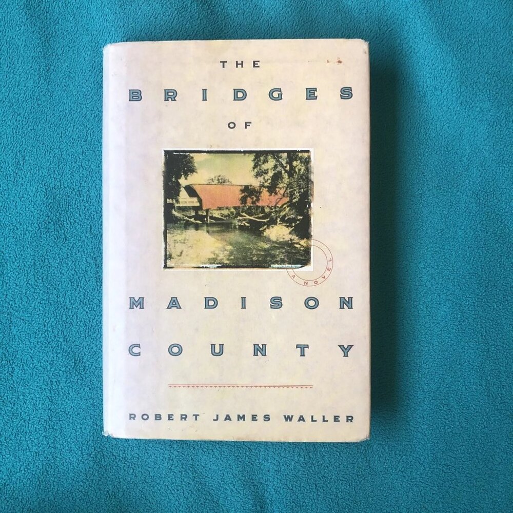 1st Edition 1st Print THE BRIDGES OF MADISON COUNTY by Robert James Waller 1992